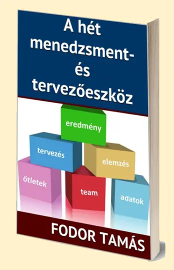 A hét menedzsment- és tervezőeszköz c. e-könyv A hét új eszköz e-könyv